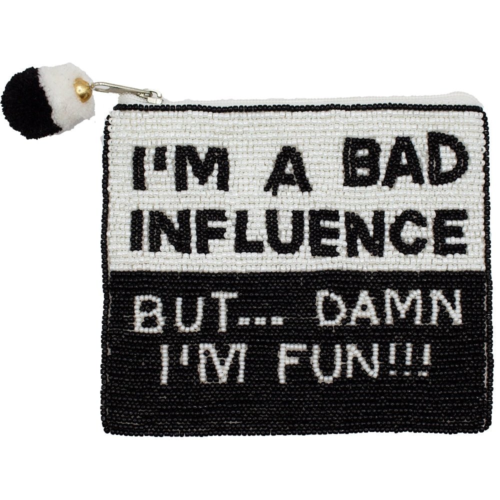 I’m a Bad Influence But Fun Beaded Coin Pouch - For Her - shop_name