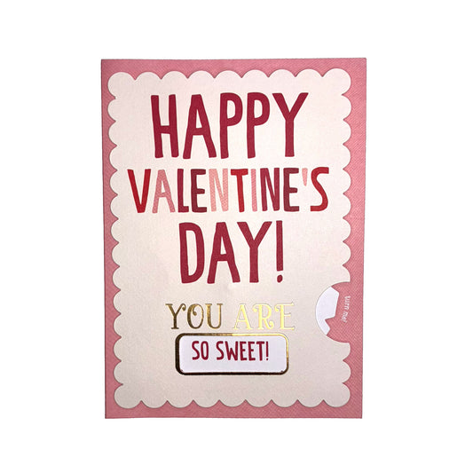 Valentine's Day card with 'Happy Valentine's Day! You are so sweet!' text on a pink border
