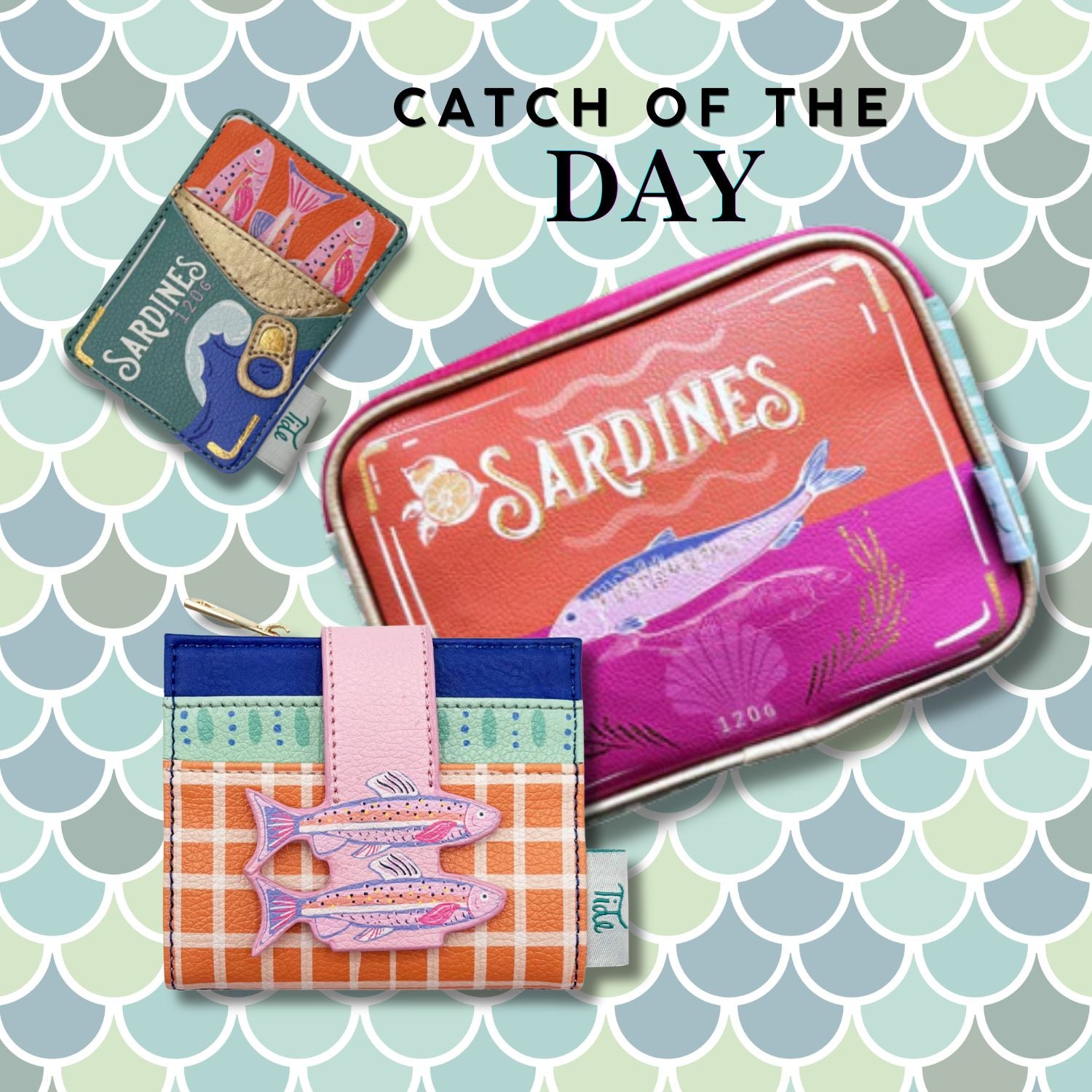 Sardine-themed pouches with 'Catch of the Day' text on a patterned background