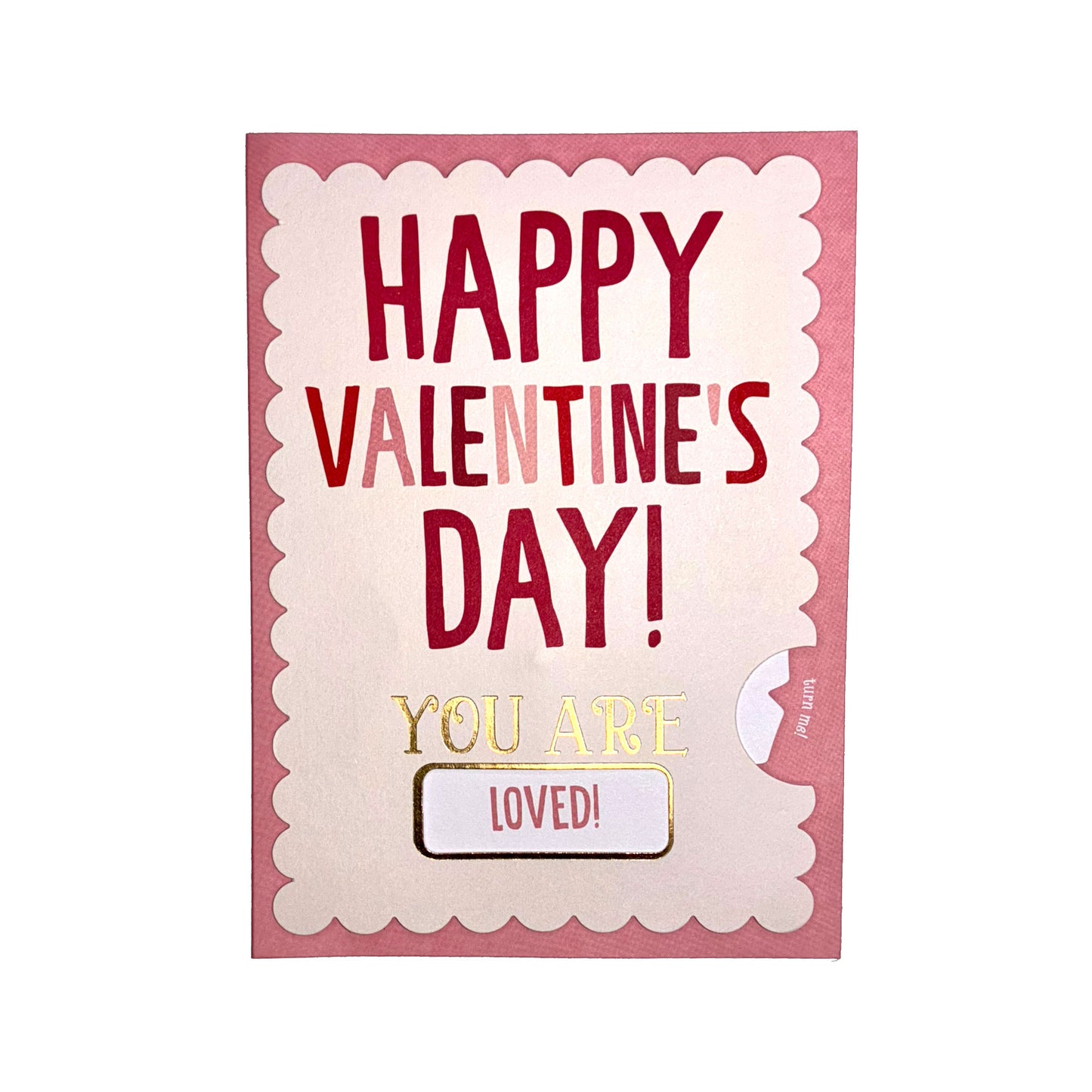 Valentine's Day card with 'Happy Valentine's Day! You are loved!' text on a pink background
