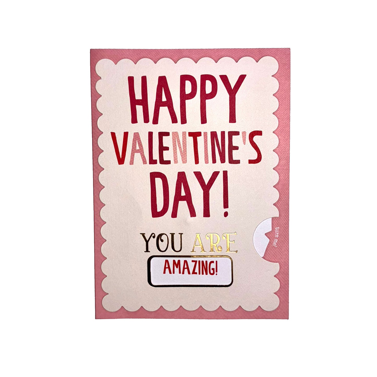 Valentine's Day card with 'Happy Valentine's Day! You Are Amazing!' text on a pink border