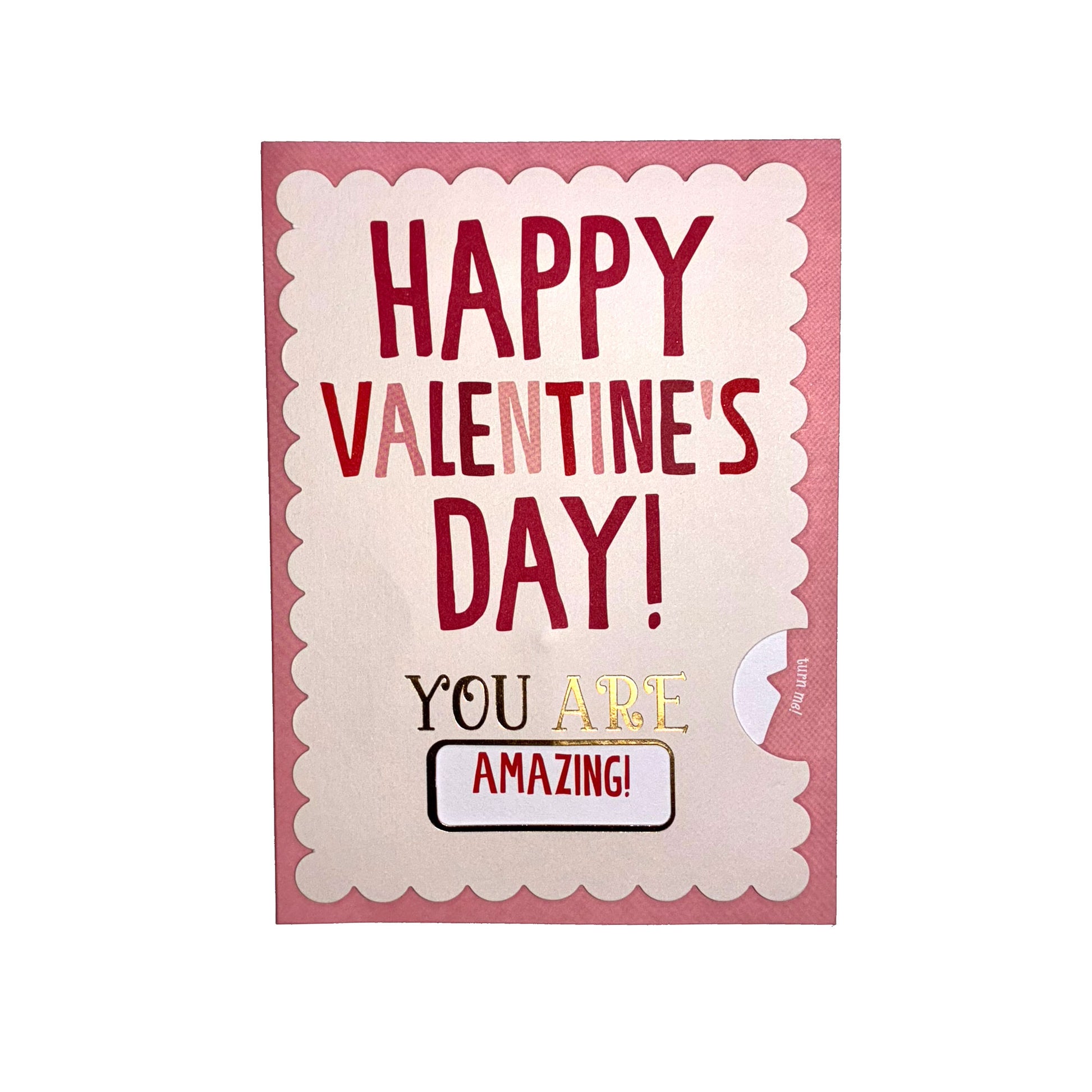 Valentine's Day card with 'Happy Valentine's Day! You Are Amazing!' text on a pink border